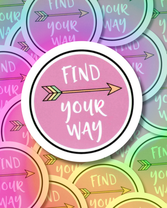 Find Your Way Vinyl Sticker
