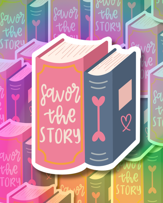 Savor The Story Vinyl Sticker